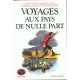 Voyages Aux Pays De Nulle Part - Collectif