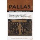 Revue Pallas T.76, Voyages En Antiquite - Christian Rico