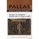 Revue Pallas T.76, Voyages En Antiquite - Christian Rico