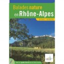 Balades Nature, En Rhone-alpes , Drome, Ardeche - Collectif