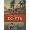 Voyages En Egypte - Marc Walter , Robert Sole