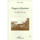 Voyages En Mauritanie , De Sable Et De Vent - Paule Valette