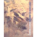 Voyages En Montagne, Gabriel Loppe - Francoise Heilbrun