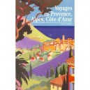 Voyages En Provence Alpes Cote D'azur - Emile Temime