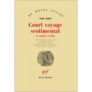 Court Voyage Sentimental Et Autres Recits - Italo Svevo