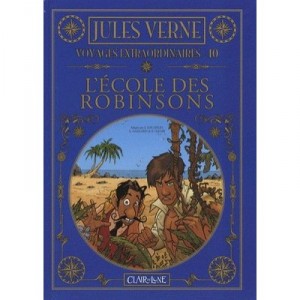 The Extraordinary Voyages Of Jules Verne T.10, L'ecole - Alexandre Gaillard, Joffrey Dachelet