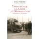 Voyages Sur La Ligne De Demarcation , Heroisme Et Trahisons - Paul Webster , Marcella Webster