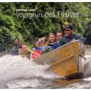 Voyageurs Des Fleuves - Stephane Levin