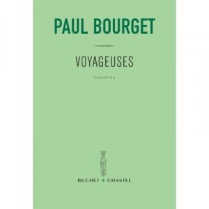 Voyageuses - Paul Bourget