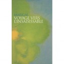 Voyage Vers L'insaisissable - Marigal