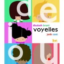 Voyelles - Elisabeth Brami , Janik Coat