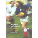 Voyous Et Gentlemen , Une Histoire Du Rugby - Jean Lacouture