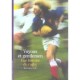 Voyous Et Gentlemen , Une Histoire Du Rugby - Jean Lacouture
