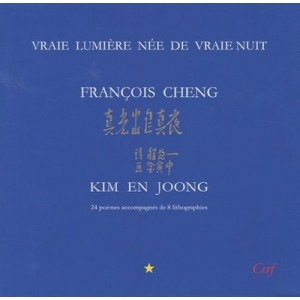 Vraie Lumiere Nee De Vraie Nuit - Francois Cheng , Kim En Jong