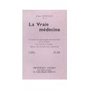 Vraie Medecine - Henri Durville