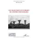 Les Vrais Enjeux D'un Projet De Construction Durable - My-lan Cao