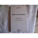 Penser L'action Publique - Patrice Duran