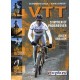 Vtt, S'initier Et Progresser , Materiel, Equipement, Technique, Entrainement - Julien Absalon , Stephane Cascua , Alain Dalouche