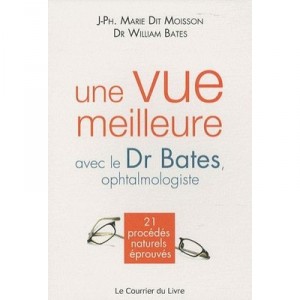 Une Vue Meilleure Avec Le Dr Bates - Moisson