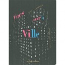 Vues Sur La Ville - Alain Lachartre