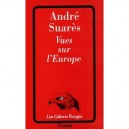 Vues Sur L'europe - Andre Suares