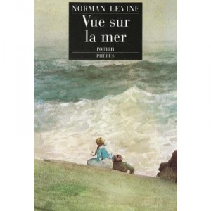 Vue Sur La Mer - Norman Levine