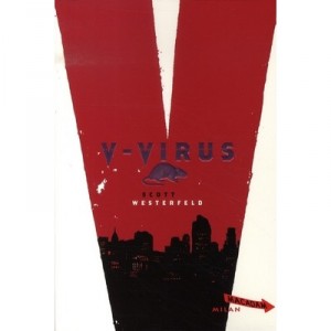 V-virus - Scott Westerfeld , Bruno Douin