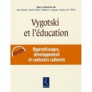 Vygotski Et L'education , Apprentissages, Developpement Et Contextes Culturels - Alex Kozulin , Boris Gindis , Vladimir S. Agey
