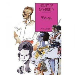 Wahanga - Henry De Monfreid
