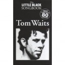Waits Tom Little Black Songbook - Tom Waits