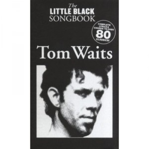 Tom Waits Little Black Songbook - Tom Waits