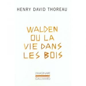 Walden Or Life In The Woods - Henry David Thoreau