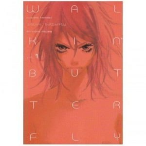 Walkin 'Butterfly T.1 - Tamaki Chichiro
