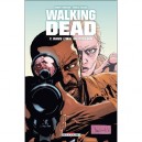 Walking Dead T.7 , Dans L'oeil Du Cyclone - Robert Kirkman , Charlie Adlard