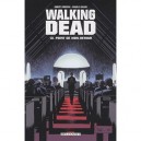 Walking Dead T.13 , Point De Non-retour - Robert Kirkman , Charlie Adlard