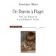De Darwin A Piaget , Pour Une Histoire De La Psychologie De L'enfant - Dominique Ottavi
