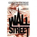 Wall Street, Dans Les Coulisses Du Krach De 1929 - Gordon Thomas , Max Morgan-witts