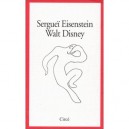 Walt Disney - Serguei-mikhailovitch Eisenstein