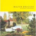 Walter Brugger, Architecte Paysagiste - Chupin , Simonnet