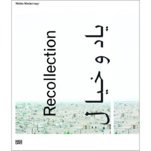 Walter Niedermayr Recollection / English / German - Hatje Cantz