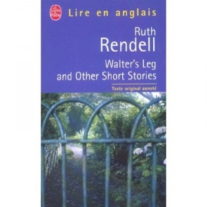 Walter's Leg And Other Short Stories - Ruth Rendell