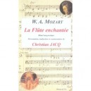 W.a. Mozart, La Flute Enchante - Christian Jacq