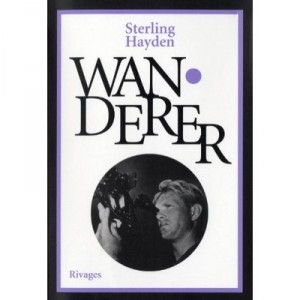 Wanderer - Sterling Hayden