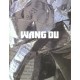 Wang Du - Wang Du , Jennifer Allen , Hou Hanru