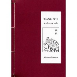 Le Plein Du Vide - Wang Wei