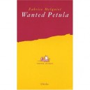 Wanted Petula - Fabrice Melquiot