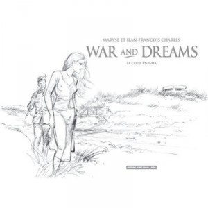 War And Dreams , Le Code Enigma - Jean-francois Charles