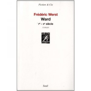 Ward ( I Et Ii Siecles ) - Frederic Werst