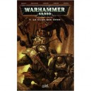 Warhammer 40.000 T.4 , Le Clan Des Orks - G Boychuck , Dan Abnett