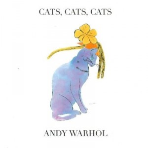 Warhol: cats, cats, cats / English - Andy Warhol
